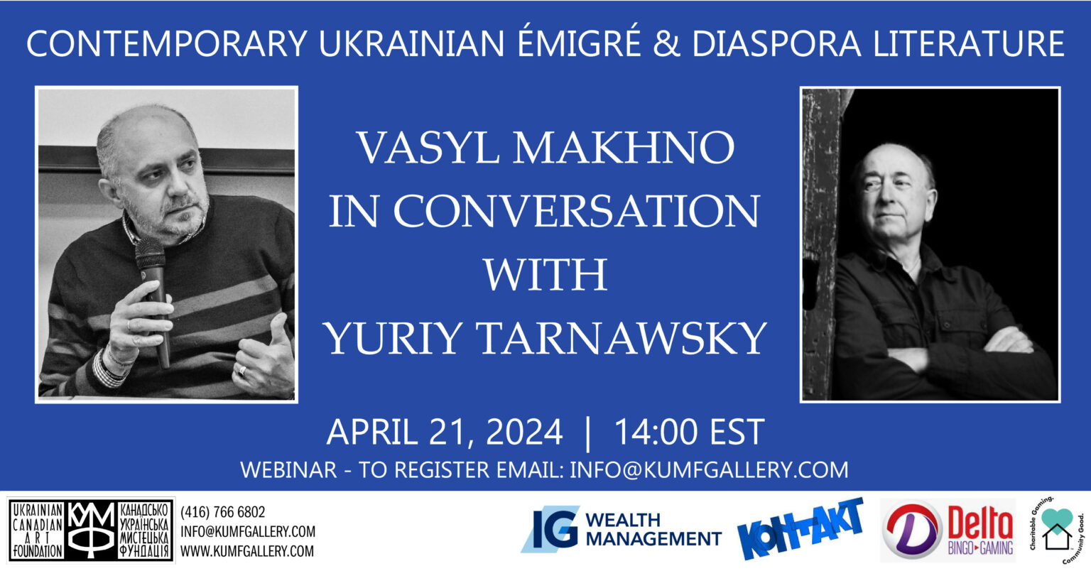 Vasyl Makhno in conversation with Yuriy Tarnawsky.